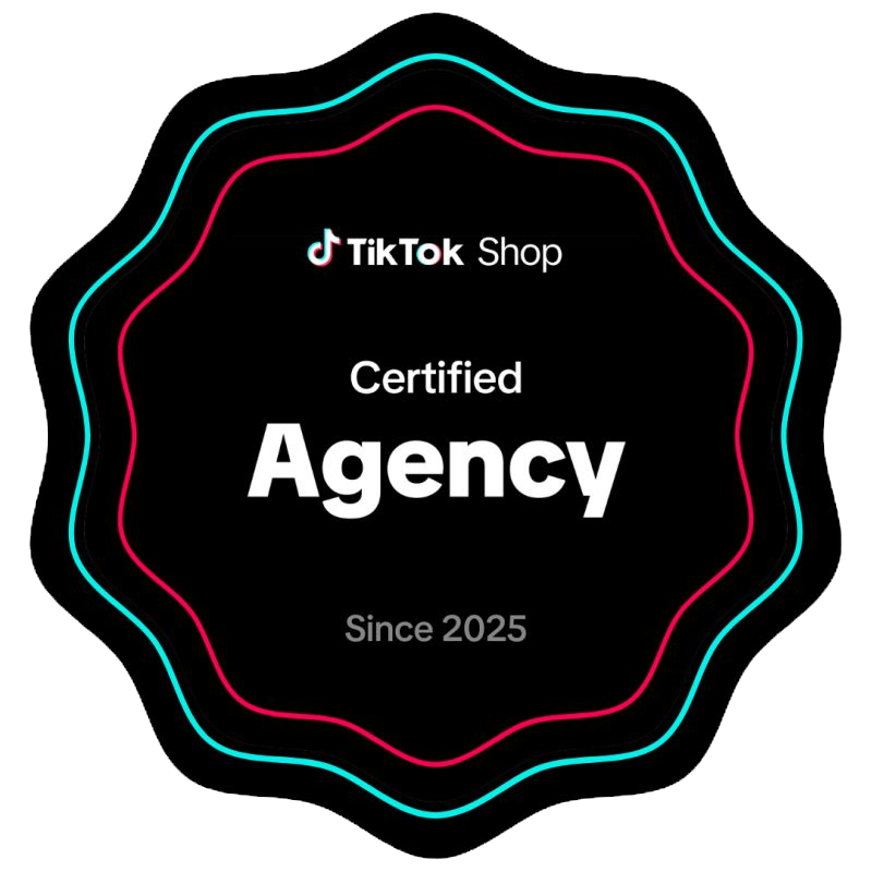 TikTok Shop Certified Agency — Since 2025
